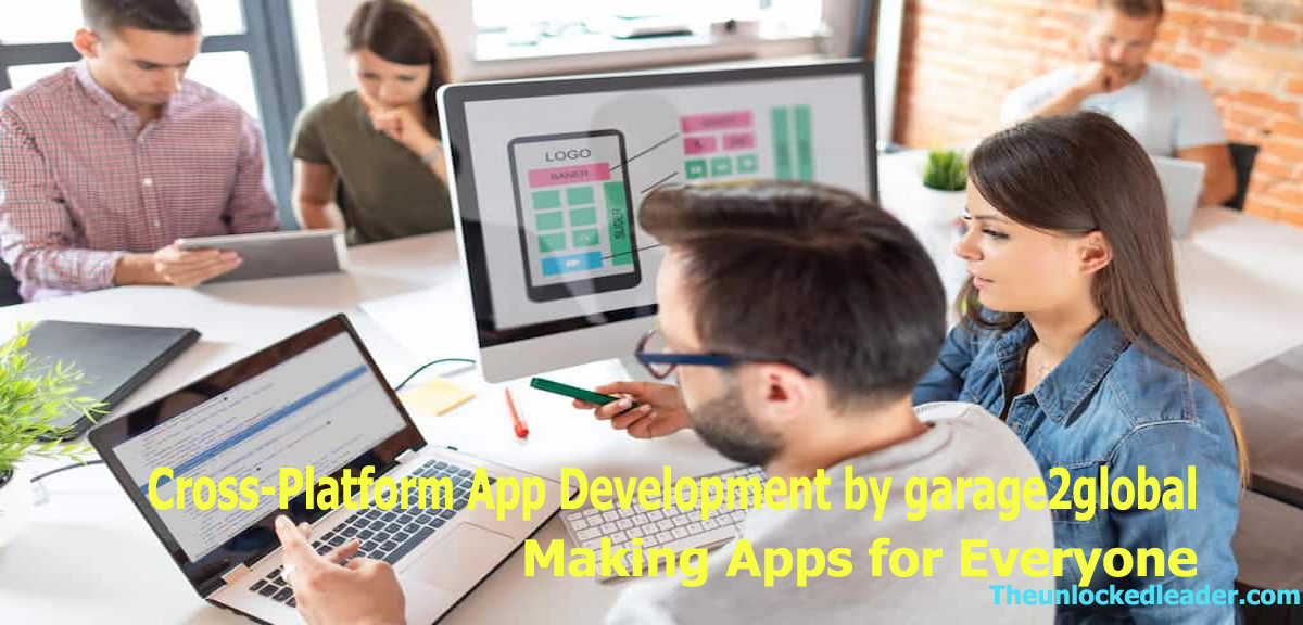 Cross-Platform App Development by garage2global | Expert Services